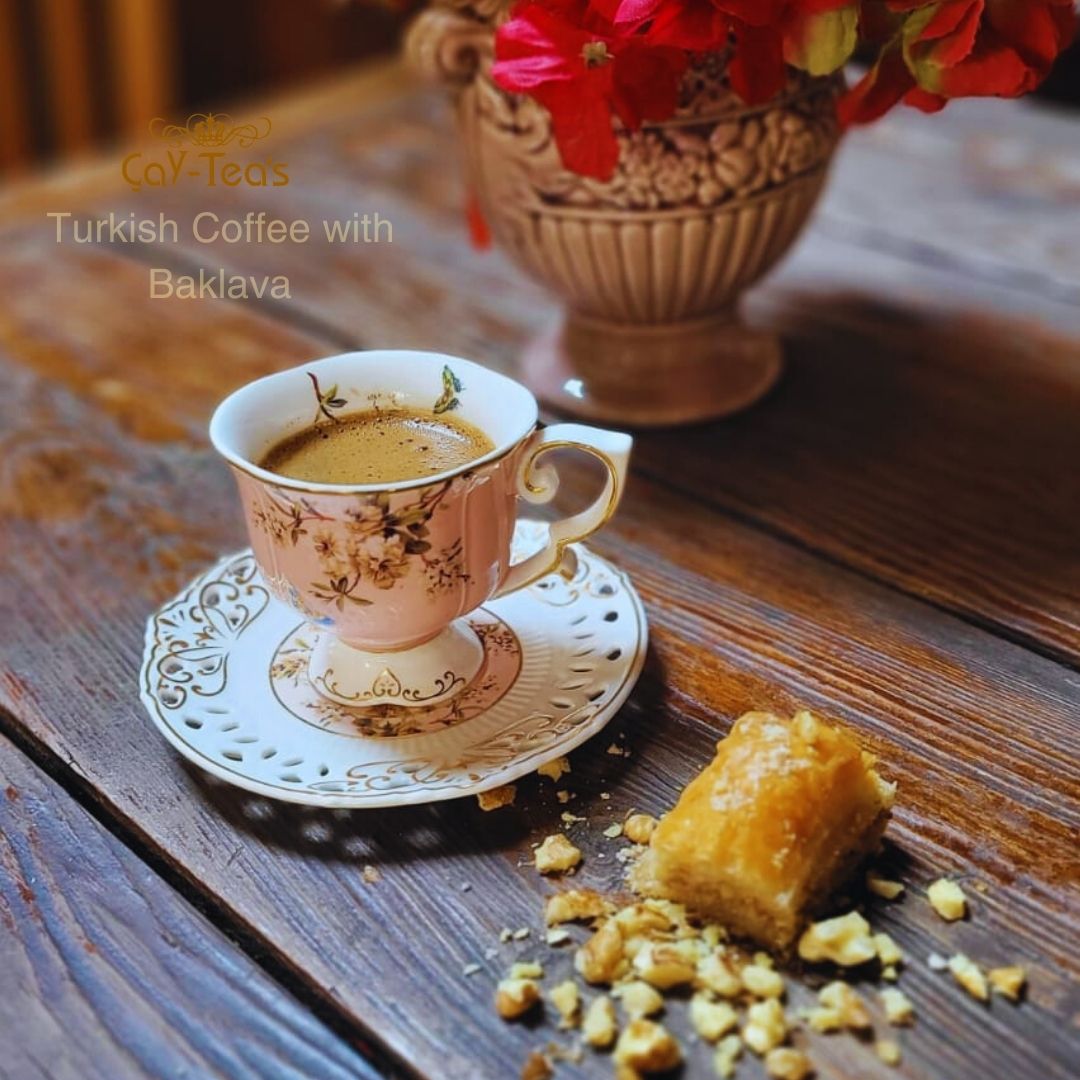 Turkisch Coffee & Baklava